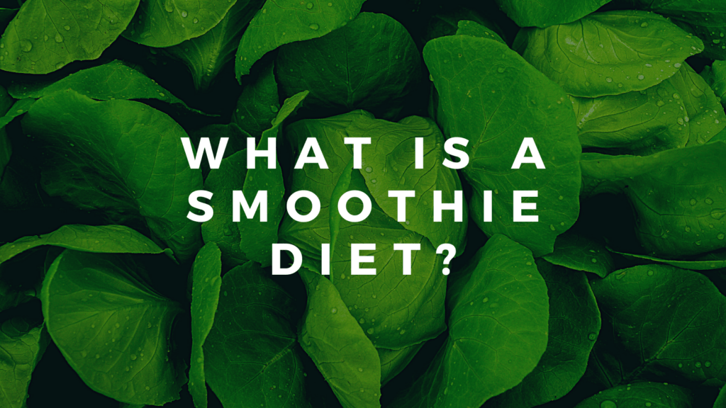 what-is-a-smoothie-diet